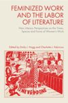 book: Feminized Work and the Labor of Literature