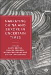book: Narrating China and Europe in Uncertain Times